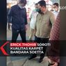 Erick Thohir Sebut Kualitas Karpet Bandara Soekarno-Hatta Jelek, Ini Kata Pengelola