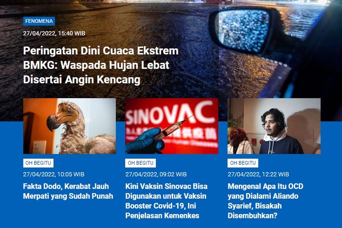 Tangkapan layar berita populer Sains sepanjang Rabu (27/4/2022) hingga Kamis (28/4/2022). DI antaranya peringatan dini cuaca ekstrem waspada hujan lebat, Dodo kerabat jauh Merpati, vaksin Sinovac untuk booster, mengenal apa Itu OCD yang dialami Aliando Syarief.