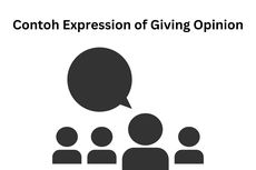 Contoh Expression of Giving Opinion