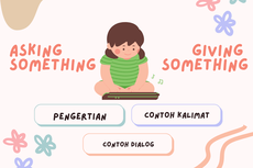 Asking and Giving Something: Pengertian, Contoh Ungkapan dan Dialognya