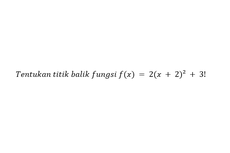 Menentukan Titik Balik Fungsi f(x) = 2(x + 2)² + 3