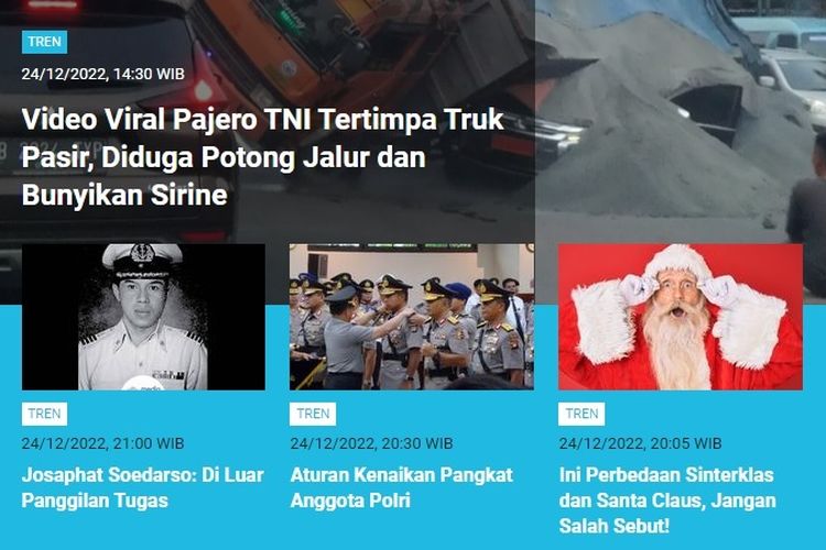 Hingga Minggu (25/12/2022) pagi, berita soal kronologi Pajero TNI yang tertimpa truk pasir menjadi berita populer kanal Tren.