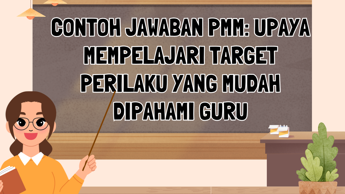 Strategi Efektif untuk Mempelajari Target Perilaku dalam Mengajar