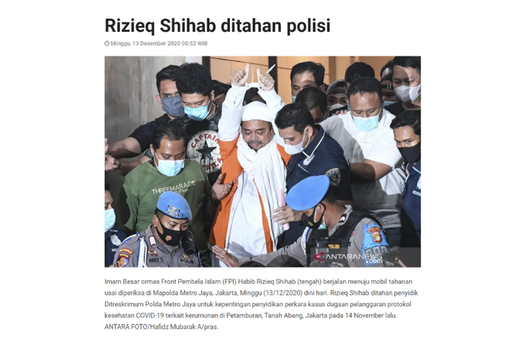 Tangkapan layar foto penahanan Rizieq Shihab di pemberitaan Antara, 13 Desember 2020.