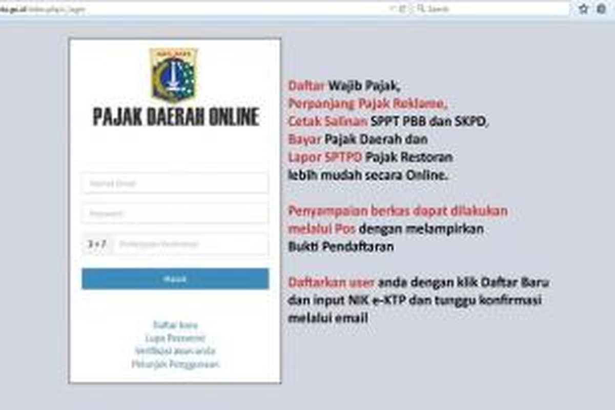 Para wajib pajak cukup membuka situs pajak online yang bisa diakses di pajakonline.jakarta.go.id dan mendaftar.  