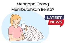 Mengapa Orang Membutuhkan Berita?