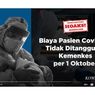 VIDEO Cek Fakta: Hoaks! Biaya Pasien Covid-19 Tak Ditanggung Kemenkes per 1 Oktober
