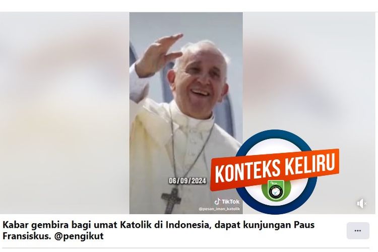 Tangkapan layar Facebook narasi yang menyebut Paus Fransiskus akan mengunjungi Indonesia pada 2 sampai 6 September 2024