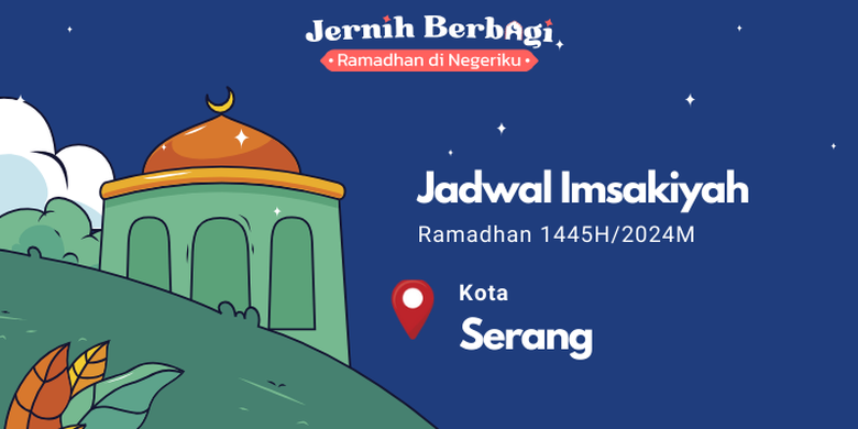 Jadwal Imsakiyah Kota Serang selama Ramadhan 2024