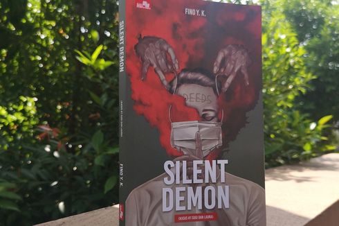 Silent Demon, Novel Kriminal Indonesia yang Siap Bersanding dengan Novel Terjemahan