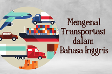 Mengenal Transportasi dalam Bahasa Inggris
