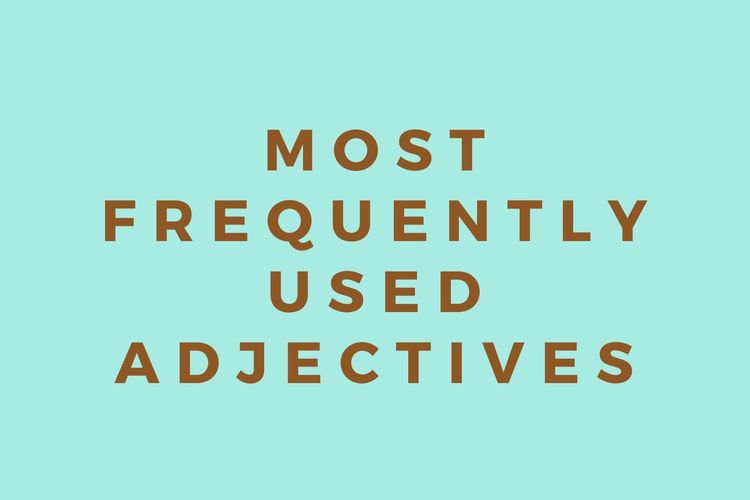 Ilustrasi daftar kata sifat dalam bahasa Inggris yang paling sering digunakan.