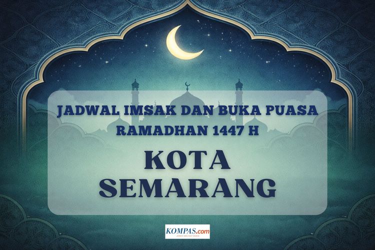 Jadwal imsak dan buka puasa Ramadhan 2026 Kota Semarang hari ini.