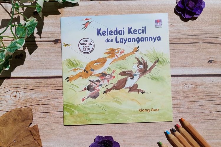 Seri Sastra Anak Asia: Keledai Kecil dan Layangannya
