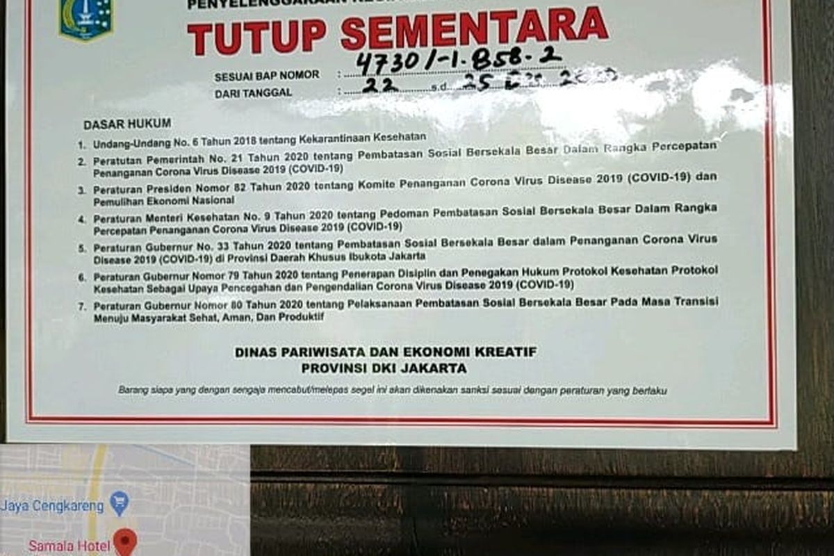 Hotel Samala Cengkareng disegel oleh suku dinas pariwisata dan ekonomi kreatif Jakarta Barat mulai 22 Desember 2020 hingga 25 Desember 2020 mendatang