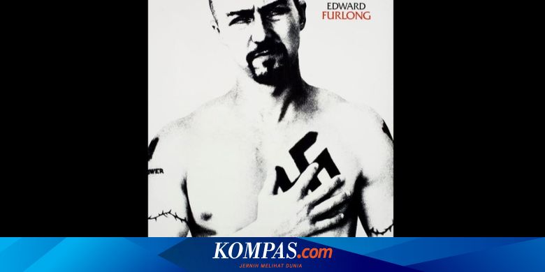 Sinopsis Film American History X, Edward Norton Menganut Neo-Nazi - Vimarsana News