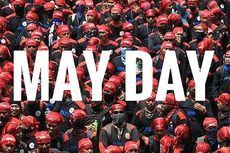 May Day, Sekitar 150.000 Buruh Akan Unjuk Rasa di Depan Istana Negara