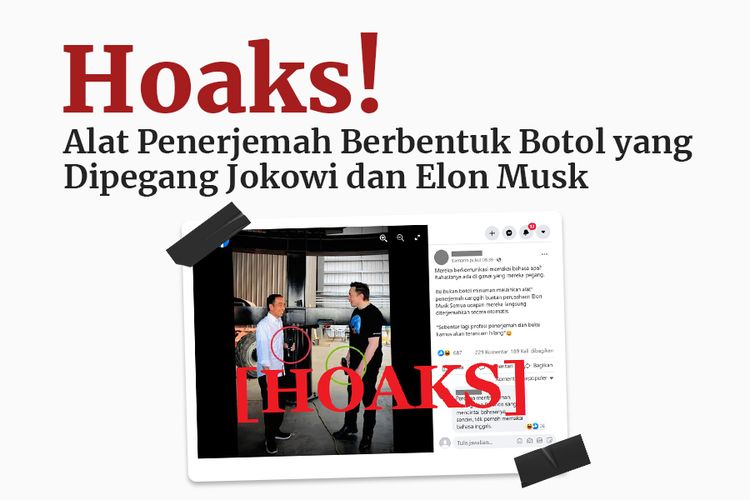 HOAKS! Alat Penerjemah Berbentuk Botol yang Dipegang Jokowi dan Elon Musk