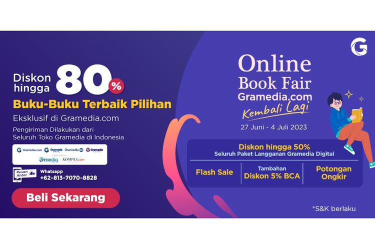 Informasi mengenai penyelenggaraan Online Book Fair Gramedia.com yang digelar mulai Selasa (27/6/2023) hingga Selasa (4/7/2023).