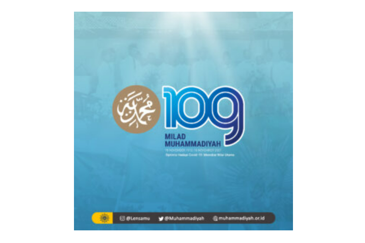 Muhammadiyah milad ke-109 tahun pada 18 November 2021.