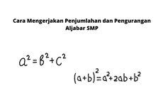 Cara Mengerjakan Penjumlahan dan Pengurangan Aljabar SMP