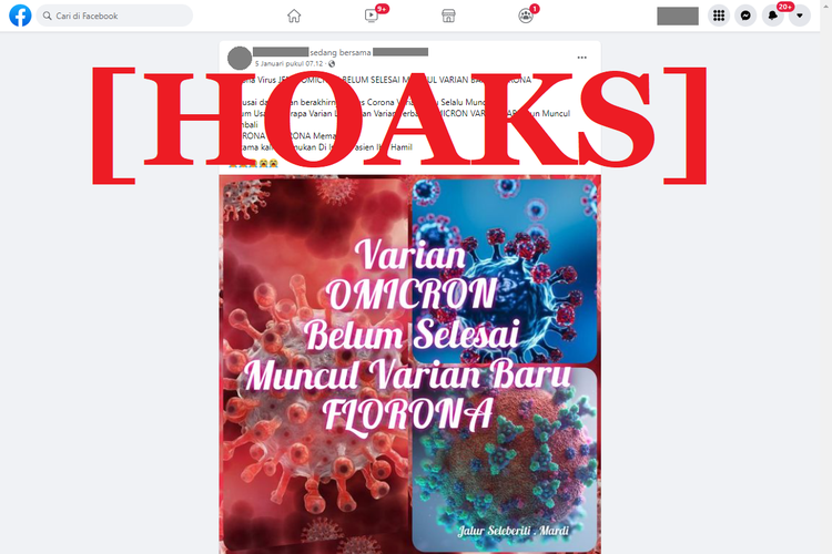 Tangkapan layar sebaran hoaks di sebuah akun Facebook,  yang menyebut adanya varian baru Covid-19 bernama Florona.