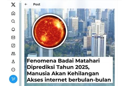 Beredar Isu Badai Matahari 2025 Hilangkan Akses Internet Berbulan-bulan, Ini Penjelasan Ahli