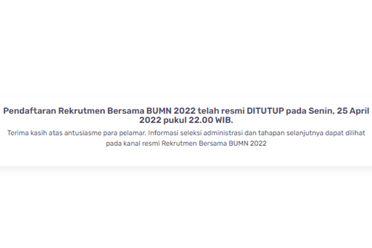 Tangkapan layar laman https://rekrutmenbersama.fhcibumn.id/ yang menampilkan informasi penutupan pendaftaran Rekrutmen Bersama Badan Usaha Milik Negara (BUMN) 2022.