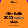 Spotify Wrapped 2022 Sudah Bisa Dibuat, Begini Caranya