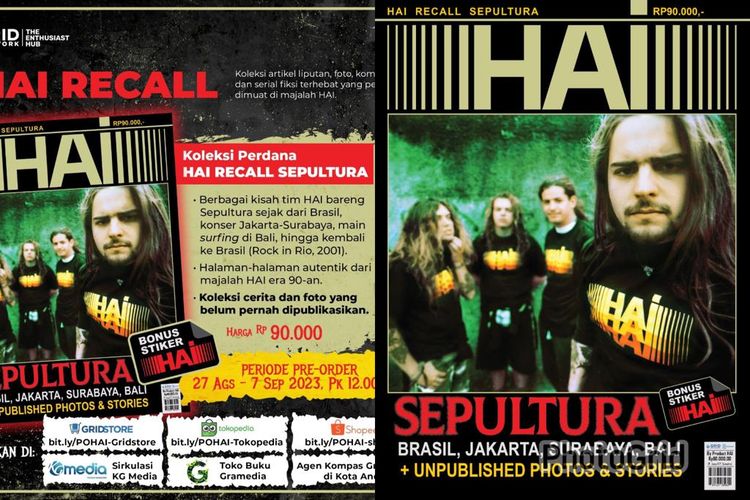 HAI RECALL edisi Sepultura hadir dengan tebal 80 halaman yang penuh cerita menarik dan foto-foto eksklusif yang belum pernah dipublikasikan sebelumnya.
