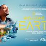 Welcome to Earth, Kisah Petualangan Will Smith ke Ujung Dunia