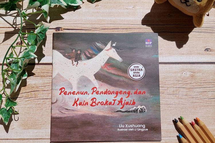 Buku Seri Sastra Anak Asia: Penenun, Pendongeng, dan Kain Brokat Ajaib