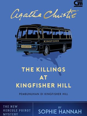 Novel The Killings At Kingfisher Hill karya Agatha Christie.