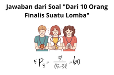 Jawaban dari Soal "Dari 10 Orang Finalis Suatu Lomba"