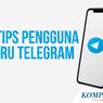 INFOGRAFIK: 8 Tips untuk Pengguna Baru Telegram 