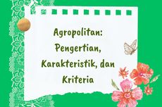 Agropolitan: Pengertian, Kriteria, dan Karakteristik