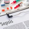 Kenali Apa itu Sepsis, Gejala, dan Penyebabnya