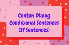 Contoh Dialog Conditional Sentences