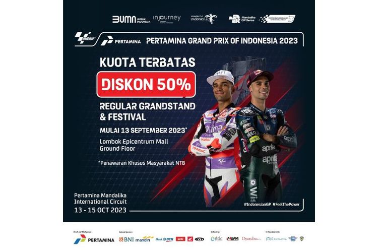 Warga NTB bisa menikmati penawaran spesial berupa potongan diskon 50 persen untuk tiket kategori Regular Grandstand dan Festival dengan kuota terbatas. 