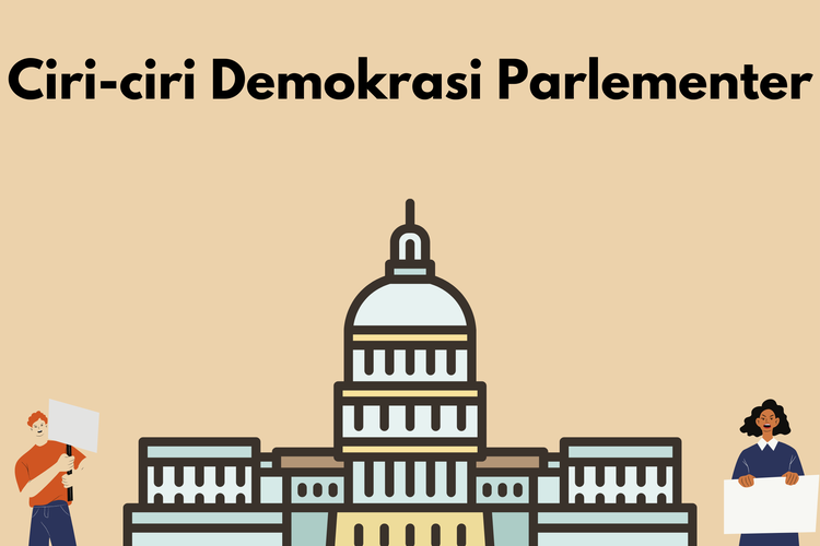 Ilustrasi ciri-ciri demokrasi parlementer