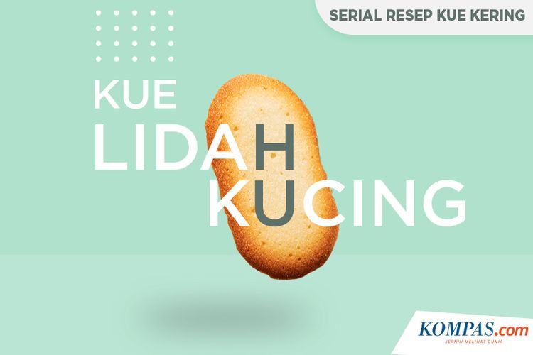 Serial Infografik Resep Kue Kering: Kue Lidah Kucing