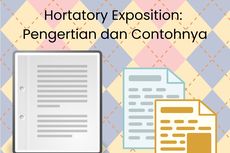 Hortatory Exposition: Pengertian dan Contohnya
