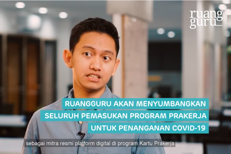 Tangkapan layar video pernyataan CEO Ruangguru Adimas Belva Delvara yang akan menyumbangkan seluruh pendapatan dari program Kartu Prakerja untuk penanganan Covid-19