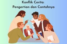 Konflik Cerita: Pengertian dan Contohnya