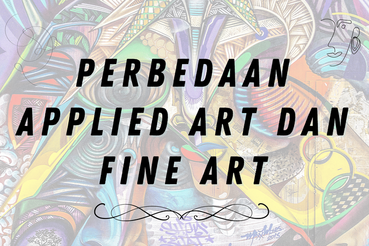 Foto : 4 Perbedaan Applied Art Dan Fine Art Halaman 1