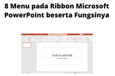 8 Menu pada Ribbon Microsoft PowerPoint beserta Fungsinya