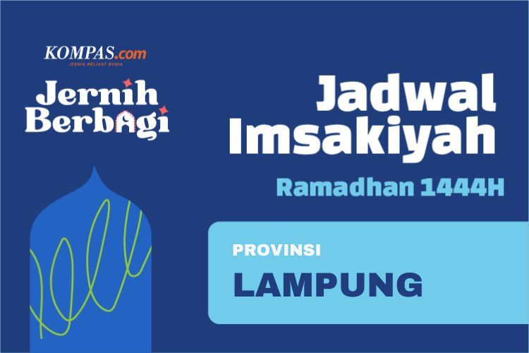 Jadwal imsakiyah dan buka puasa untuk wilayah Provinsi Lampung, lengkap selama bulan Ramadhan 1444 H.
