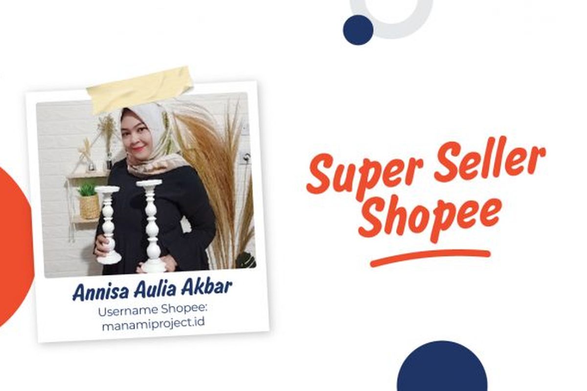 Salah satu penjual berstatus Star Seller di platform Shopee, Annisa Aulia Akbar.