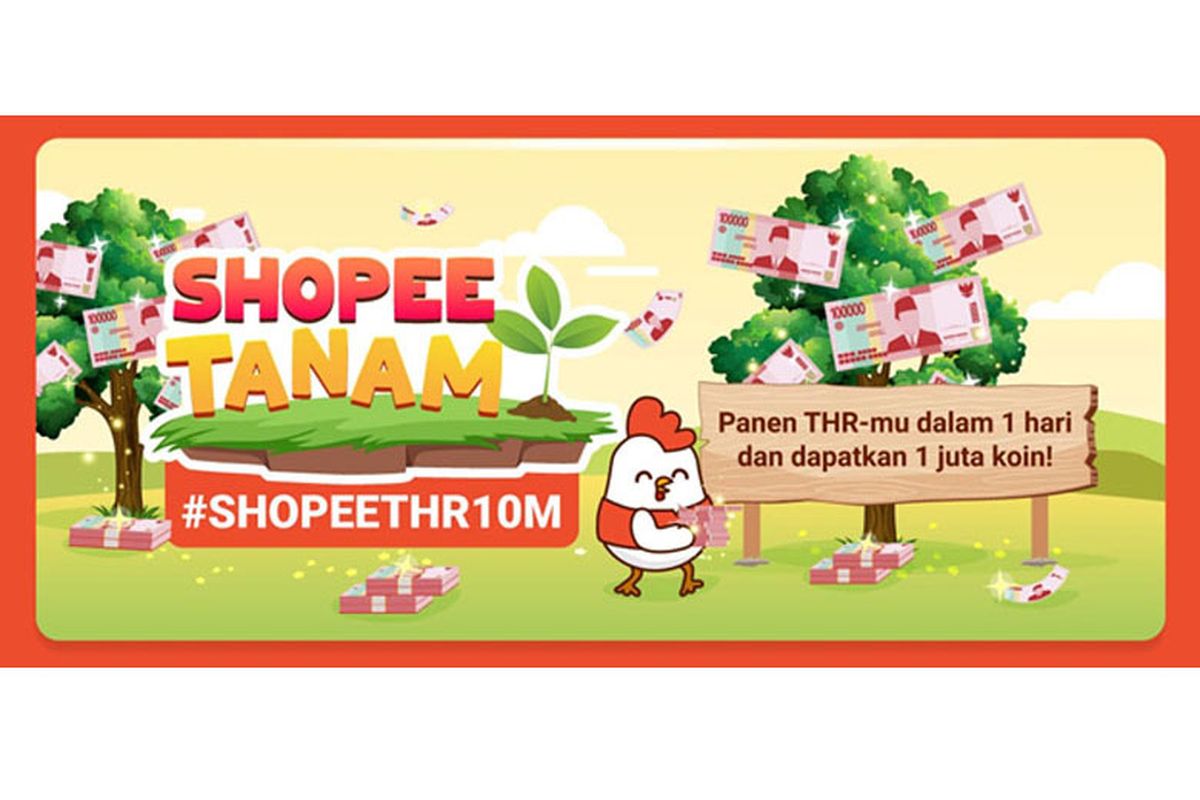 Main Shopee Tanam bisa menangkan THR 10 miliar.