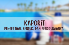 Kaporit: Pengertian, Bentuk, dan Penggunaanya 